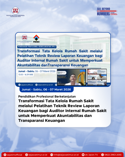 Transformasi Tata Kelola Rumah Sakit Melalui Pelatihan Teknik Review Laporan Keuangan bagi Auditor Internal Rumah Sakit untuk Memperkuat Akuntabilitas dan Transparansi Keuangan